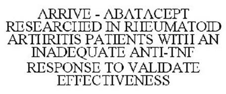 ARRIVE - ABATACEPT RESEARCHED IN RHEUMATOID ARTHRITIS PATIENTS WITH AN INADEQUATE ANTI-TNF RESPONSE TO VALIDATE EFFECTIVENESS