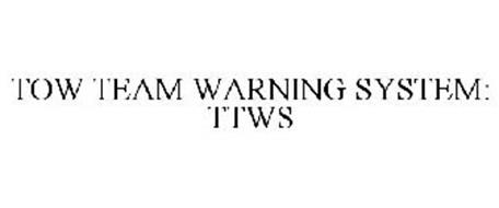 TOW TEAM WARNING SYSTEM: TTWS