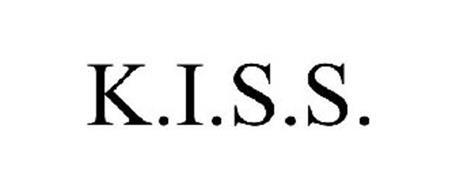 K.I.S.S.