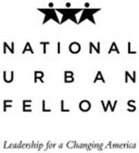NATIONAL URBAN FELLOWS LEADERSHIP FOR A CHANGING AMERICA