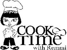 COOK TIME WITH REMMI
