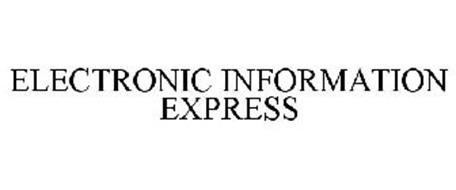ELECTRONIC INFORMATION EXPRESS