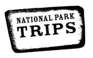 NATIONAL PARK TRIPS
