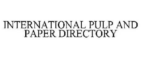 INTERNATIONAL PULP AND PAPER DIRECTORY