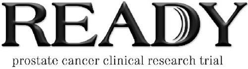 READY PROSTATE CANCER CLINICAL RESEARCH TRIAL