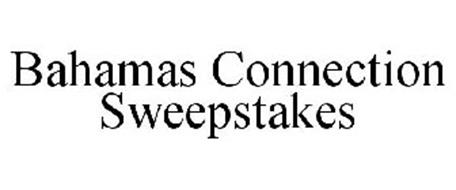 BAHAMAS CONNECTION SWEEPSTAKES