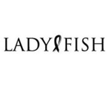 LADY FISH