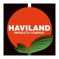 HAVILAND PRODUCTS COMPANY