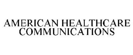AMERICAN HEALTHCARE COMMUNICATIONS