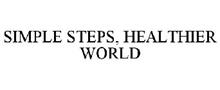 SIMPLE STEPS, HEALTHIER WORLD