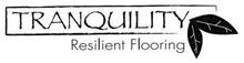 TRANQUILITY RESILIENT FLOORING