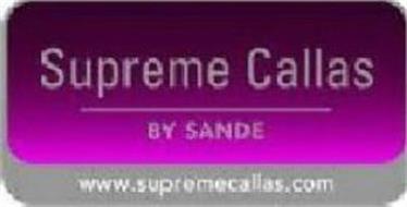 SUPREME CALLAS BY SANDE WWW.SUPREMECALLAS.COM