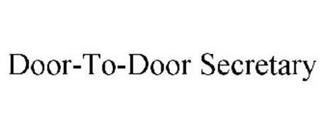DOOR-TO-DOOR SECRETARY