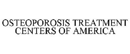 OSTEOPOROSIS TREATMENT CENTERS OF AMERICA