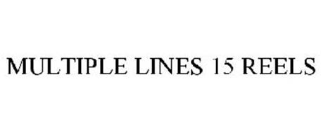 MULTIPLE LINES 15 REELS
