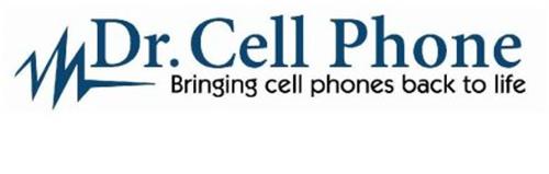 DR. CELL PHONE BRINGING CELL PHONES BACK TO LIFE