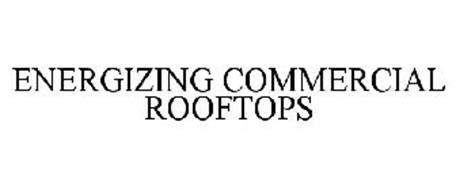ENERGIZING COMMERCIAL ROOFTOPS
