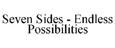 SEVEN SIDES - ENDLESS POSSIBILITIES