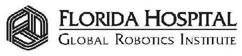 FLORIDA HOSPITAL GLOBAL ROBOTICS INSTITUTE FFF