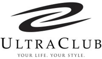 ULTRACLUB YOUR LIFE. YOUR STYLE.