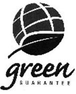 GREEN GUARANTEE