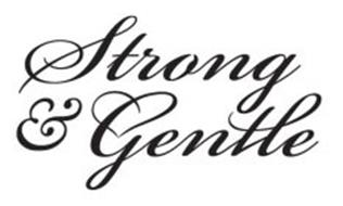 STRONG & GENTLE