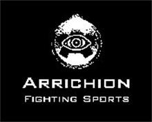 A ARRICHION FIGHTING SPORTS