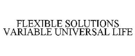 FLEXIBLE SOLUTIONS VARIABLE UNIVERSAL LIFE