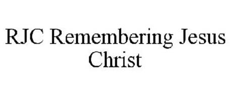 RJC REMEMBERING JESUS CHRIST