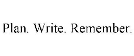 PLAN. WRITE. REMEMBER.