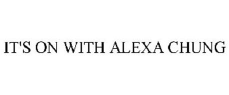 IT'S ON WITH ALEXA CHUNG