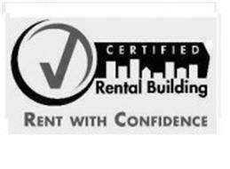 CERTIFIED RENTAL BUILDING RENT WITH CONFIDENCE