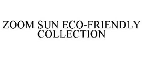 ZOOM SUN ECO-FRIENDLY COLLECTION