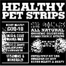 HEALTHY PET STRIPS NO MORE PILLS ALL NATURAL IMMUNE BOOSTING DISSOLVABLE STRIPS DOES YOUR PET HAVE THE X FACTOR GLOW? DEVELOPED BY THE BREEDER OF MTV STARS MEATY & BEEFY HEART HEALTHY COQ-10 SKIN & COAT OMEGA OILS BONES & JOINTS GLUCOSAMIN CHONDROITIN VITAMINS & MINERALS