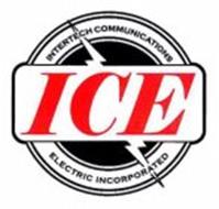 ICE INTERTECH COMMUNICATIONS ELECTRIC INCORPORATED