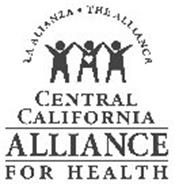 LA ALIANZA · THE ALLIANCE CENTRAL CALIFORNIA ALLIANCE FOR HEALTH