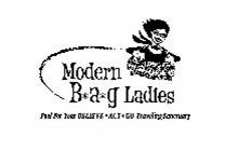 MODERN B*A*G LADIES FUEL FOR YOUR BELIEVE * ACT * GO TRAVELING SANCTUARY