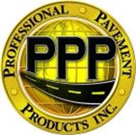 PROFESSIONAL PAVEMENT PRODUCTS INC. PPP