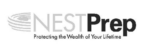 NESTPREP PROTECTING THE WEALTH OF YOUR LIFETIME