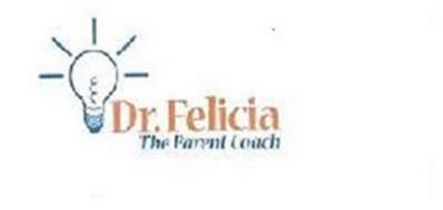 DR FELICIA THE PARENT COACH