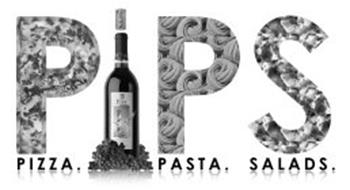 PIPS PIZZA. PASTA. SALADS. PIPS THE JOY OF WINE