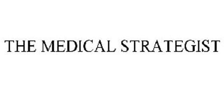 THE MEDICAL STRATEGIST
