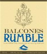 BALCONES RUMBLE A TEXAS WILDFLOWER HONEY, TURBINADO SUGAR AND MISSION FIGS DISTILLED SPIRIT 750 ML. 47% ALC. BY VOL. DISTILLED SPIRITS SPECIALTY