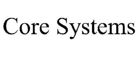 CORE SYSTEMS