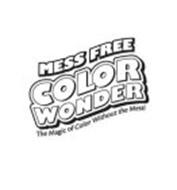 MESS FREE COLOR WONDER THE MAGIC OF COLOR WITHOUT THE MESS!