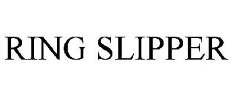 RING SLIPPER