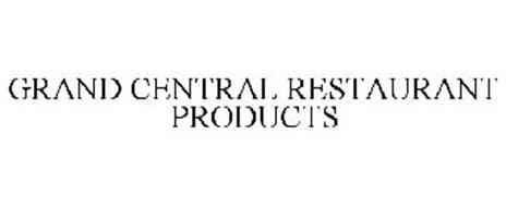 GRAND CENTRAL RESTAURANT PRODUCTS