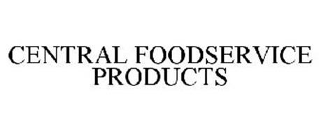 CENTRAL FOODSERVICE PRODUCTS