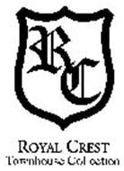 RC ROYAL CREST TOWNHOUSE COLLECTION