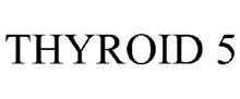 THYROID 5